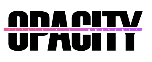 Opacity E.U. Electronic Universe